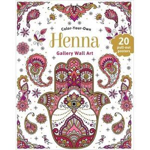 Henna: Coloring Book: Color-Your-Own Gallery Wall Art -- Lake Press